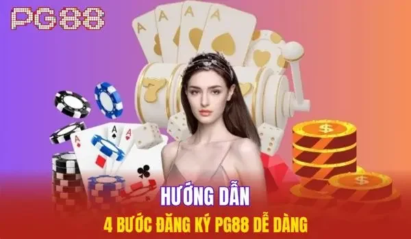 Hướng dẫn 4 bước đăng ký PG88 dễ dàng