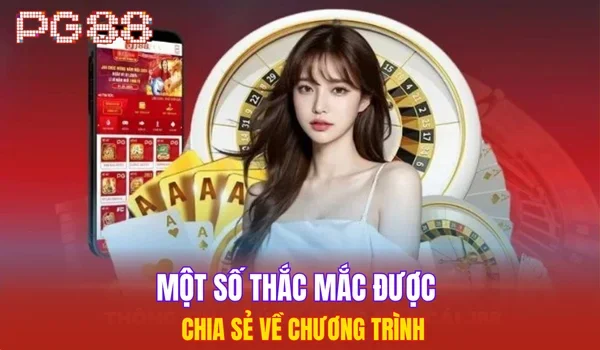 Một số thắc mắc được chia sẻ về chương trình